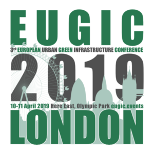 European Urban Green Infrastructure Conference (EUGIC) 2019 @ Here East, Queen Elizabeth Olympic Park, London