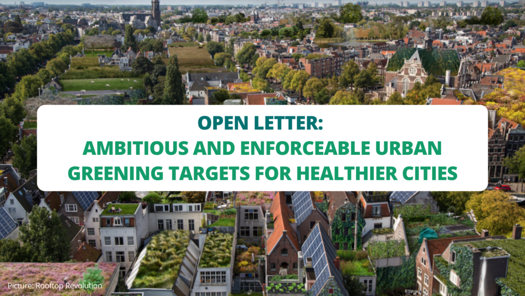 Open letter: Ambitious and enforceable urban greening targets for healthier cities